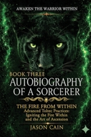 Autobiography of a Sorcerer: Book Three 0648912582 Book Cover