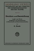 Denken Und Darstellung: Logik Und Werte Dingliches Und Menschliches in Mathematik Und Naturwissenschaften 3322983579 Book Cover