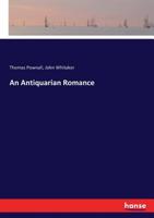 An Antiquarian Romance 3337347150 Book Cover