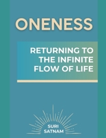 Oneness: Returning to the Infinite Flow of Life B0DXJXHHVN Book Cover