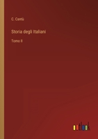 Storia degli Italiani: Tomo II 3368017861 Book Cover