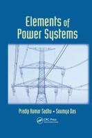 Elements of Power Systems 1138893110 Book Cover