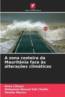 A zona costeira da Mauritânia face às alterações climáticas (Portuguese Edition) 6630197577 Book Cover