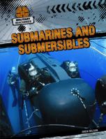 Submarines and Submersibles 1433984776 Book Cover