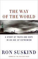 The Way of the World: A Story of Truth and Hope in an Age of Extremism 0061430633 Book Cover