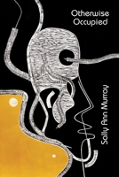 Otherwise Occupied 0639914179 Book Cover