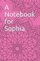 A Notebook for Sophia 1696245397 Book Cover