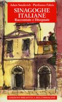 Sinagoghe italiane. Raccontate e disegnate 8863913102 Book Cover