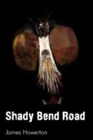 Shady Bend Road 059551622X Book Cover