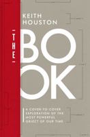The Book: A Cover-to-Cover Exploration of the Most Powerful Object of Our Time 0393244792 Book Cover