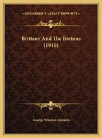 Brittany and the Bretons 9353971268 Book Cover