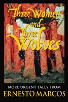 Three Women and Three Wolves 1979788812 Book Cover