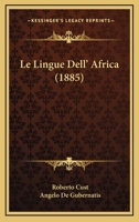 Le Lingue Dell' Africa (1885) 116016164X Book Cover