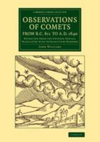 Observations of Comets: From B. C. 611 to A, Part 1640 1018538437 Book Cover