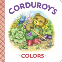 Corduroy's Colors 0451472470 Book Cover