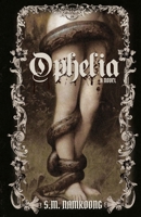 Ophelia B0FWVMJXW4 Book Cover
