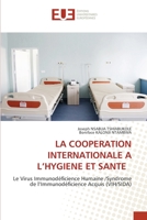 La Cooperation Internationale a l'Hygiene Et Sante 620342028X Book Cover