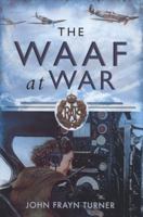 The WAAF at War 1848845391 Book Cover