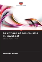 La cithare et ses cousins du nord-est (French Edition) 6209901301 Book Cover