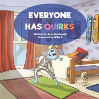 Everyone Has Quirks B0BPGCB61K Book Cover
