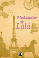 Munequitas de Lala 1481142631 Book Cover