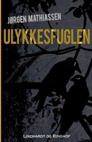 Ulykkesfuglen 8711827602 Book Cover