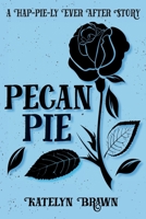 Pecan Pie B09RSX8SPJ Book Cover