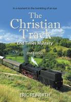 The Christian Track 2nd Edition 1682561666 Book Cover