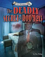 The Deadly Secret of Room 213 1944102329 Book Cover
