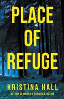 Place of Refuge B0B1HHG397 Book Cover