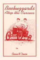 Beebuzzards Atop the Carcass: Rogues or Saints 0865341745 Book Cover