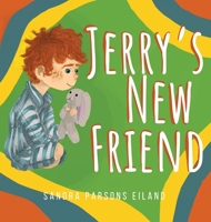 Jerry's New Friend 1662877749 Book Cover