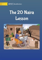 The Twenty Naira Lesson 1922827096 Book Cover