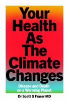Your Health When The Climate Changes 1915406781 Book Cover