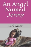 An Angel Named Jenny 1795758317 Book Cover
