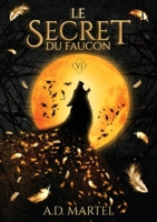 Le Secret du Faucon (French Edition) B0F2ZZT2JJ Book Cover