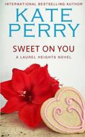 Sweet on You 1482576708 Book Cover