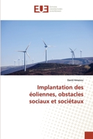 Implantation des éoliennes, obstacles sociaux et sociétaux 6139571626 Book Cover