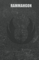 Rammahgon: Knowing about the use of Force, the light side and the dark side. null Book Cover