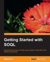 Getting Started with Soql 1783287357 Book Cover