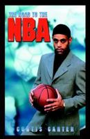 The Road to the NBA, Vol. II 1413480160 Book Cover