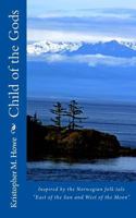 Child of the Gods 1533553025 Book Cover