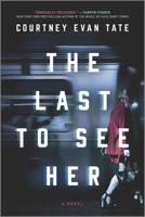 The Last to See Her 077830941X Book Cover