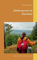 Jakobusspuren im Sauerland: Pilgern – Wandern – Entdecken – Genießen 3839145430 Book Cover