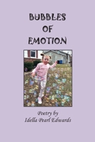 Bubbles of Emotion 1736450697 Book Cover