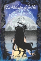 La Melodía de tu Voz (Spanish Edition) B0F2HBYSZM Book Cover