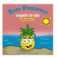 Baby Pineapple Counts to Ten 1715115066 Book Cover