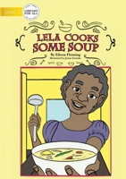 Lela Cooks Some Soup 1922621226 Book Cover