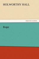 Rope 1023291630 Book Cover