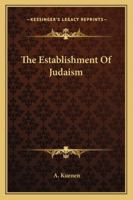 The Establishment Of Judaism 1425473601 Book Cover